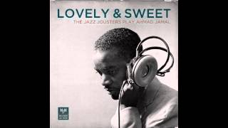 Blue Buttonz - The Ahmad Jamal Tribute 1 (Lovely & Sweet) The Jazz Jousters Play Ahmad Jamal