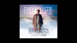 Jours Peinards - An Pierlé from The Brand New Testament / Le Nouveau Testament OST