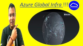 Azure Global Infrastructure !!!