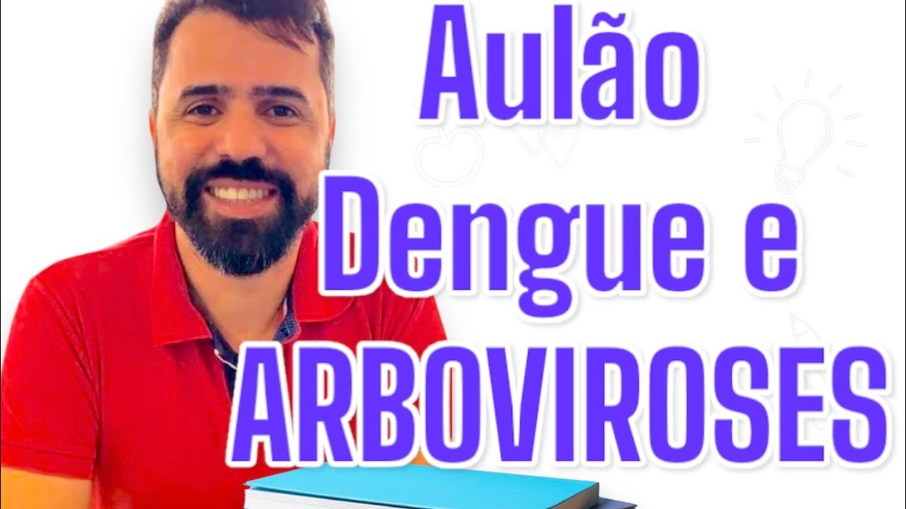 Arboviroses (Dengue) para Agente Comunitário de Saúde e Agente de Combate a Endemias