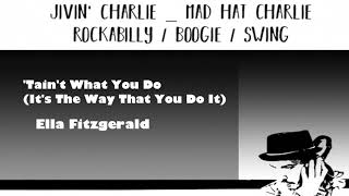 &#39;Tain&#39;t What You Do It&#39;s The Way That You Do It - Ella Fitzgerald