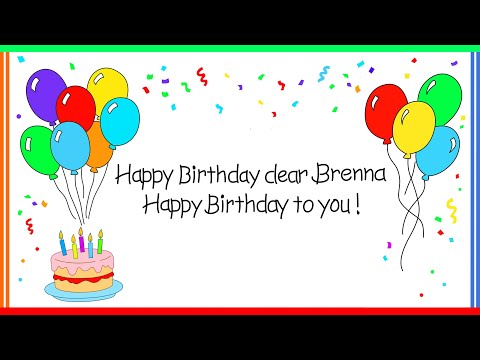 Happy Birthday, Brenna! | Greeting Card with Song