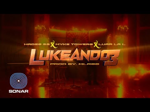 @Hades66mmnfFt. Luar La L, Myke Towers - Lukeando 3 (Official Video)