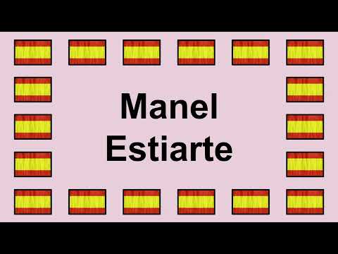 Pronunciar MANEL ESTIARTE en Español 🇪🇸
