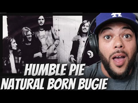 ROCKIN'!| FIRST TIME HEARING Humble Pie -  Natural Born Bugie REACTION