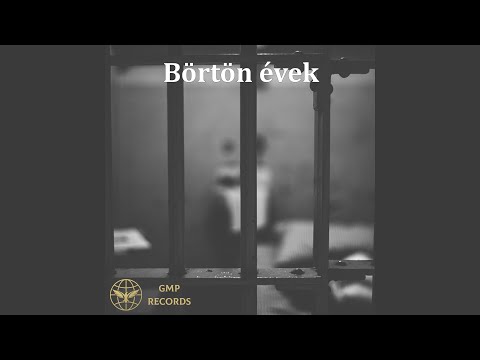 Börtön évek