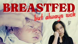 Why is my breastfed baby always sick? [Eng. video]