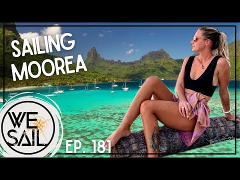 Sailing from Tahiti to Moorea | Episode 181