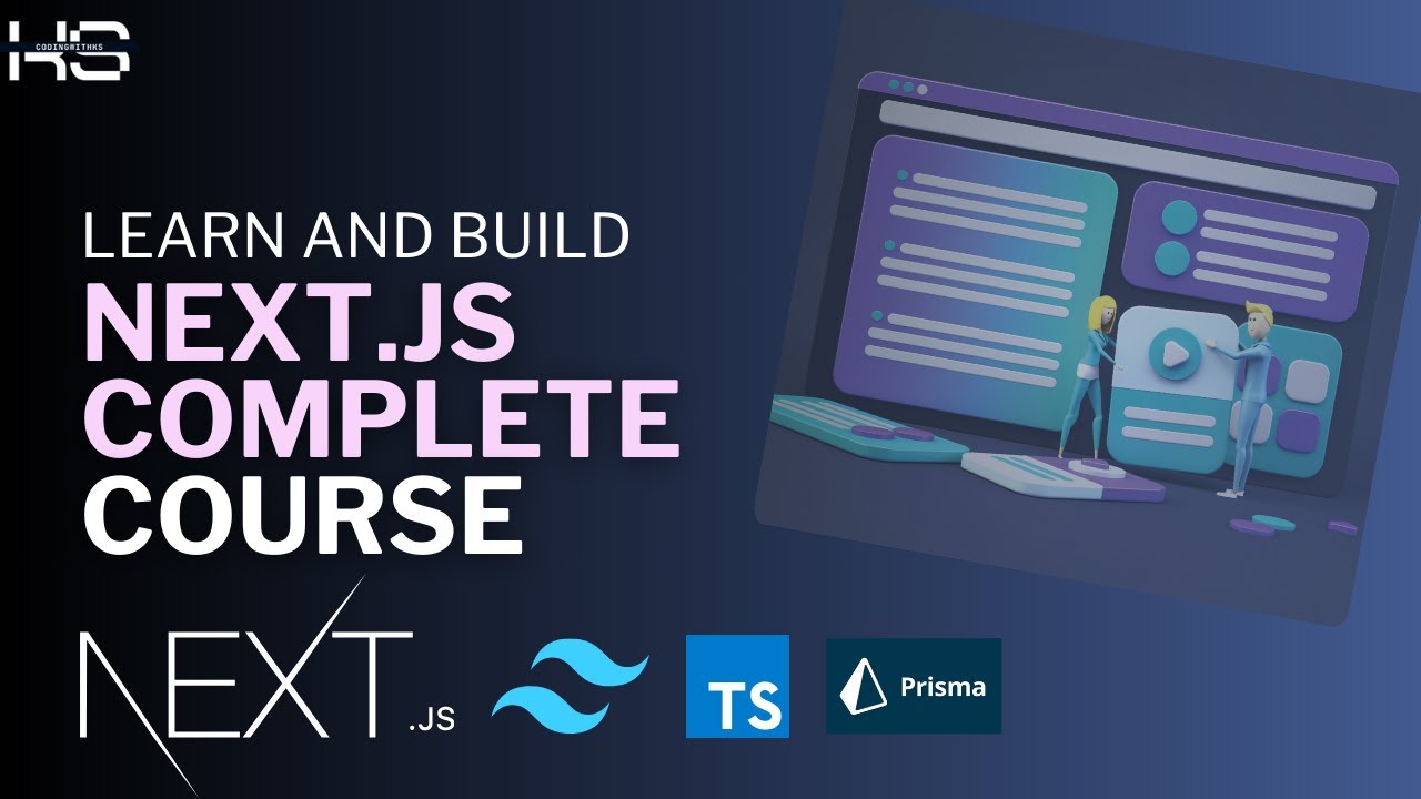 Next.js Complete Beginner Course | TypeScript, Tailwind, Prisma, MySQL | Master Next.js In One Video