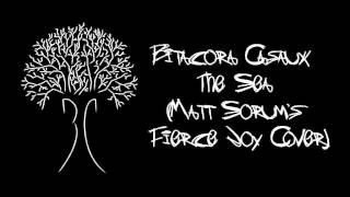 Bitacora Casaux - The Sea (Matt Sorum's Fierce Joy Cover)