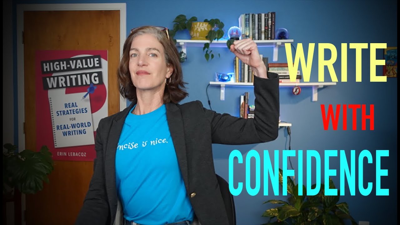 Learn to Write with Confidence: How to Improve your Writing