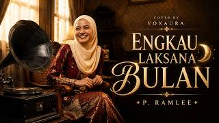 Download lagu ENGKAU LAKSANA BULAN 🌙 | Cover Lagu Melayu Klasik P. Ramlee by Voxaura | Nostalgia Sepanjang Zaman mp3 Download lagu ENGKAU LAKSANA BULAN 🌙 | Cover Lagu Melayu Klasik P. Ramlee by Voxaura | Nostalgia Sepanjang Zaman mp3
