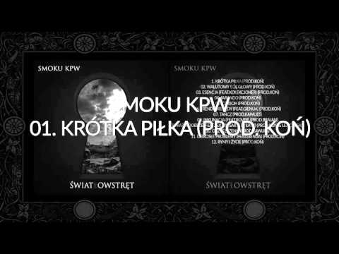 Smoku KPW - Krótka Piłka Prod. Koń