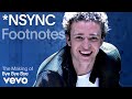 NSYNC The Making Of Bye Bye Bye Vevo Footnotes