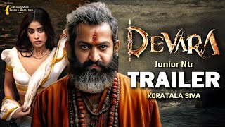 DEVARA Official Trailer  NTR  Koratala Shiva  Janh