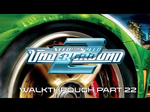 NFS Underground 2 Walkthrough Part 22
