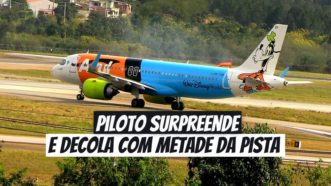 PILOTO DA AZUL FAZ MANOBRA INCRÍVEL E AVIÃO DO PATETA DECOLA COM QUASE METADE DA PISTA