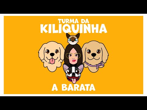 Kiliquinha - A Barata (Turma da Kiliquinha)
