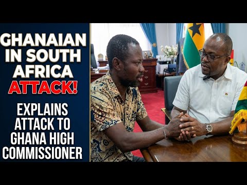 My Mother Was Worried-Ghanaian Attacked In South Africa Explains