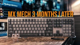 Logitech MX Mechanical 3 Month Update
