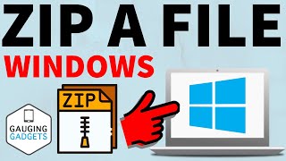 How to ZIP a File in Windows - Make ZIP Files in Windows 10 or 11