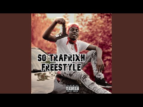 So Traprixh Freestyle