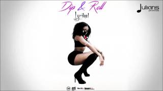 Lyrikal - Dip & Roll 