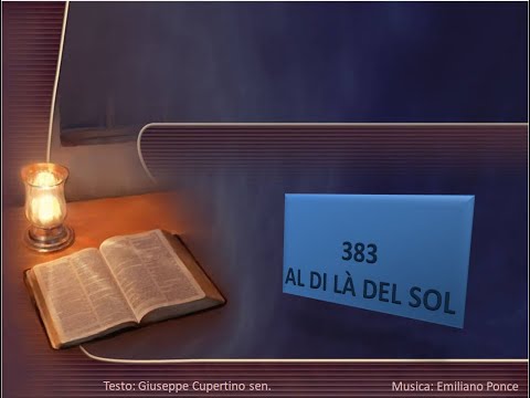 383 Al di là del sol - Canti di Lode Chiesa Cristiana Avventista del Settimo Giorno