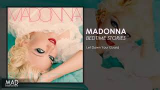 Madonna - Let Down Your Guard