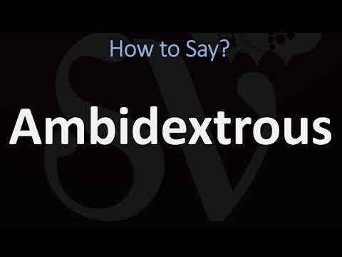 How to Pronounce Ambidextrous? (CORRECTLY)