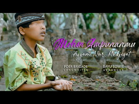 Mohon Ampunanmu - Azzam Nur Mukjizat ( OFFICIAL MUSIC VIDEO)