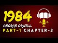 Audiobook |1984  by Orwell | Part 1 Chapter 3 | #audiobook #orwell #1984
