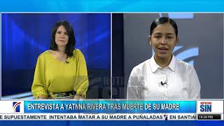La modelo Yatnna Rivera “No quiero acuerdo de ningún tipo, quiero justicia por mi mama”