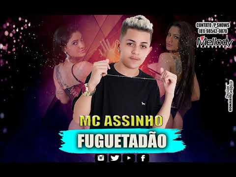 MC ASSINHO  -  FUGUETADÃO