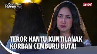Download lagu Perselingkuhan Berunjung Hantu Gentayangan! | Rindu Tak Berujung Eps 36 FULL mp3
