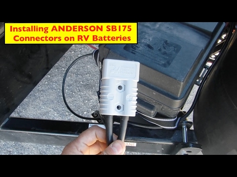 Installing Anderson SB175 Connectors on Toyhauler Batteries & Charger