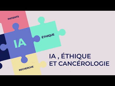 Intelligence Artificielle et éthique en cancérologie