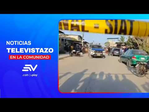 Masacre en el cantón La Libertad de Santa Elena | Noticias Televistazo | Ecuavisa