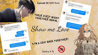 Show Me Love  // Episode 18  // Levi x Y/N  🔞 /