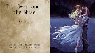 The Swan and the Muse - A D&D "Play" and Song about the Greatest Love Story in Tovoriel
