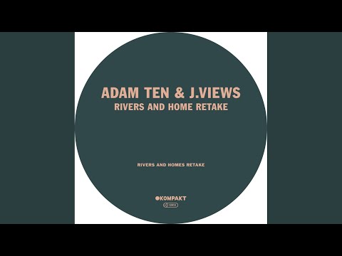 Rivers and Homes Retake