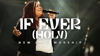If Ever (Holy) 