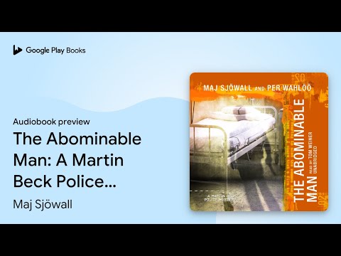 The Abominable Man: A Martin Beck Police… by Maj Sjöwall · Audiobook preview