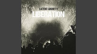 Latent Anxiety (Remix)