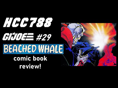 G.I. Joe #29 'Beached Whale" HCC788 comic book review! An enjoyable mess!
