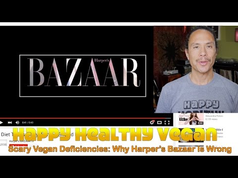 Scary Vegan Deficiencies: Why Harper’s Bazaar Is Wrong