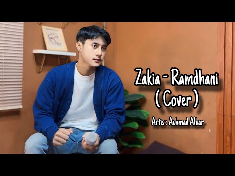 Zakia - Achmad Albar ( Cover Ramdhani )