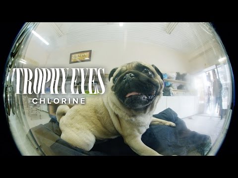 Trophy Eyes - Chlorine (Official Music Video)