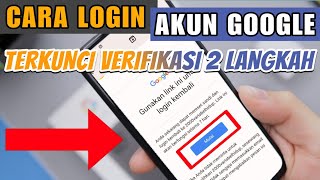 Download lagu Cara Login Akun Google Yang Terkunci Verifikasi 2 Langkah mp3