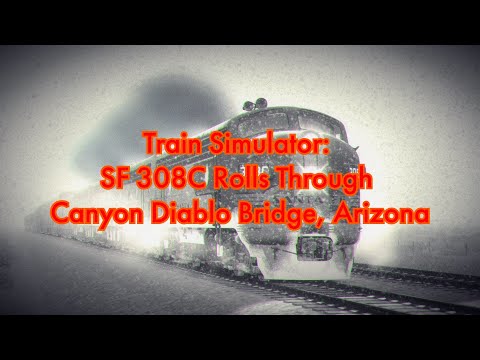 4K Train Simulator: SF 308C Rolls Through Canyon Diablo Bridge, Arizona